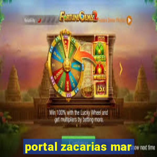 portal zacarias mar